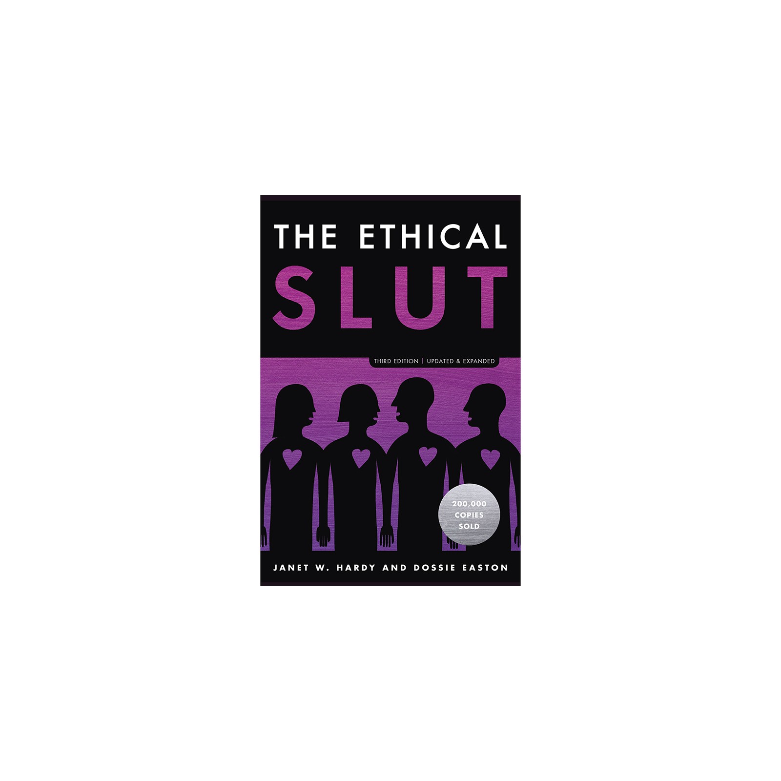 The Ethical Slut Third Edition Book