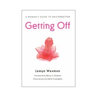 Getting Off Women's Guide to Masturbation