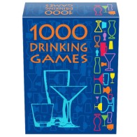 1000 Drinking Games for Epic Party Nights