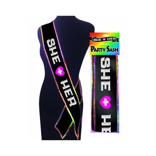 She + Her Party Sash - Fun Celebration Accessory