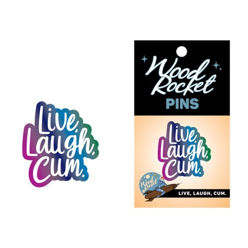 Live, Laugh, Cum Enamel Pin - Humorous Accessory