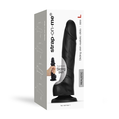 Strap-On-Me Realistic Sliding Skin Dual-Density Dildo Black L