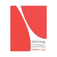 Sextrology The Astrology of Sex and the Sexes