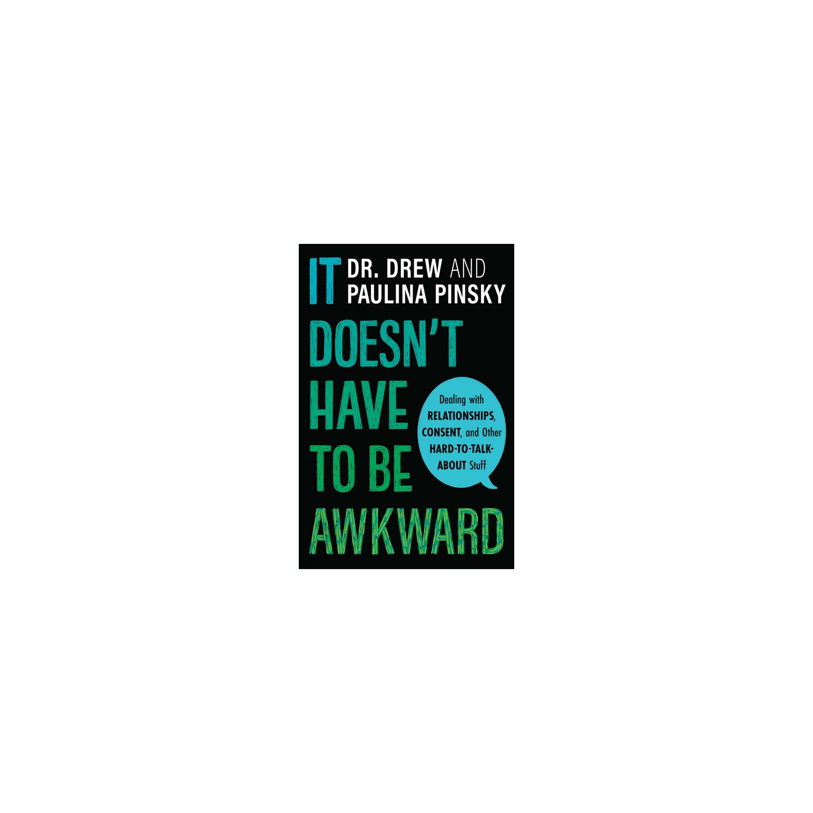 It Doesn’t Have to Be Awkward Guide