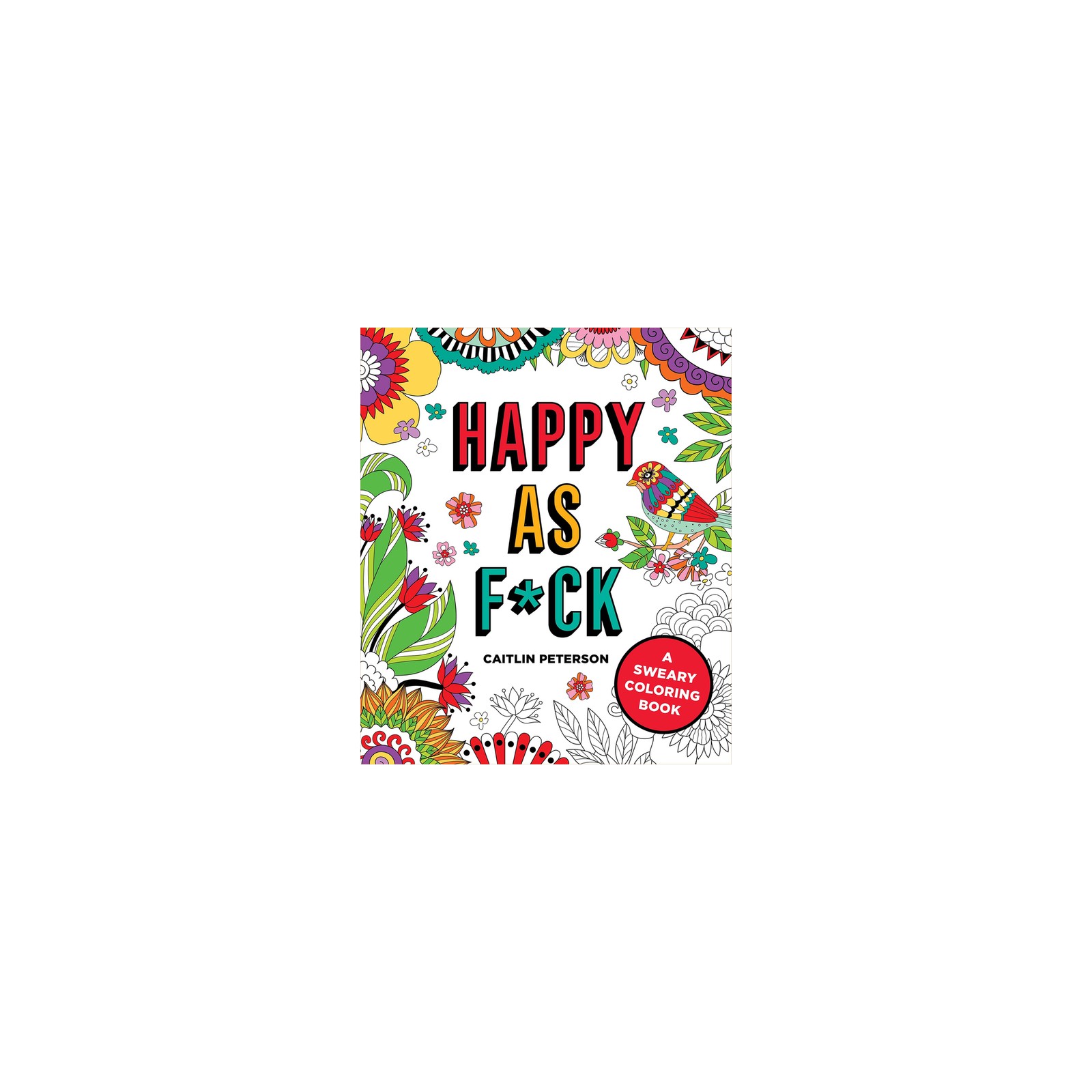 Happy as F*ck Coloring Book