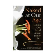 Naked at Our Age: Guía del Sexo en la Tercera Edad