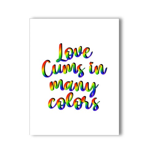 Love Cums in Many Colors Naughty Greeting Card