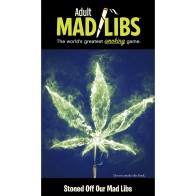 Stoned Off Our Mad Libs for Fun and Laughter