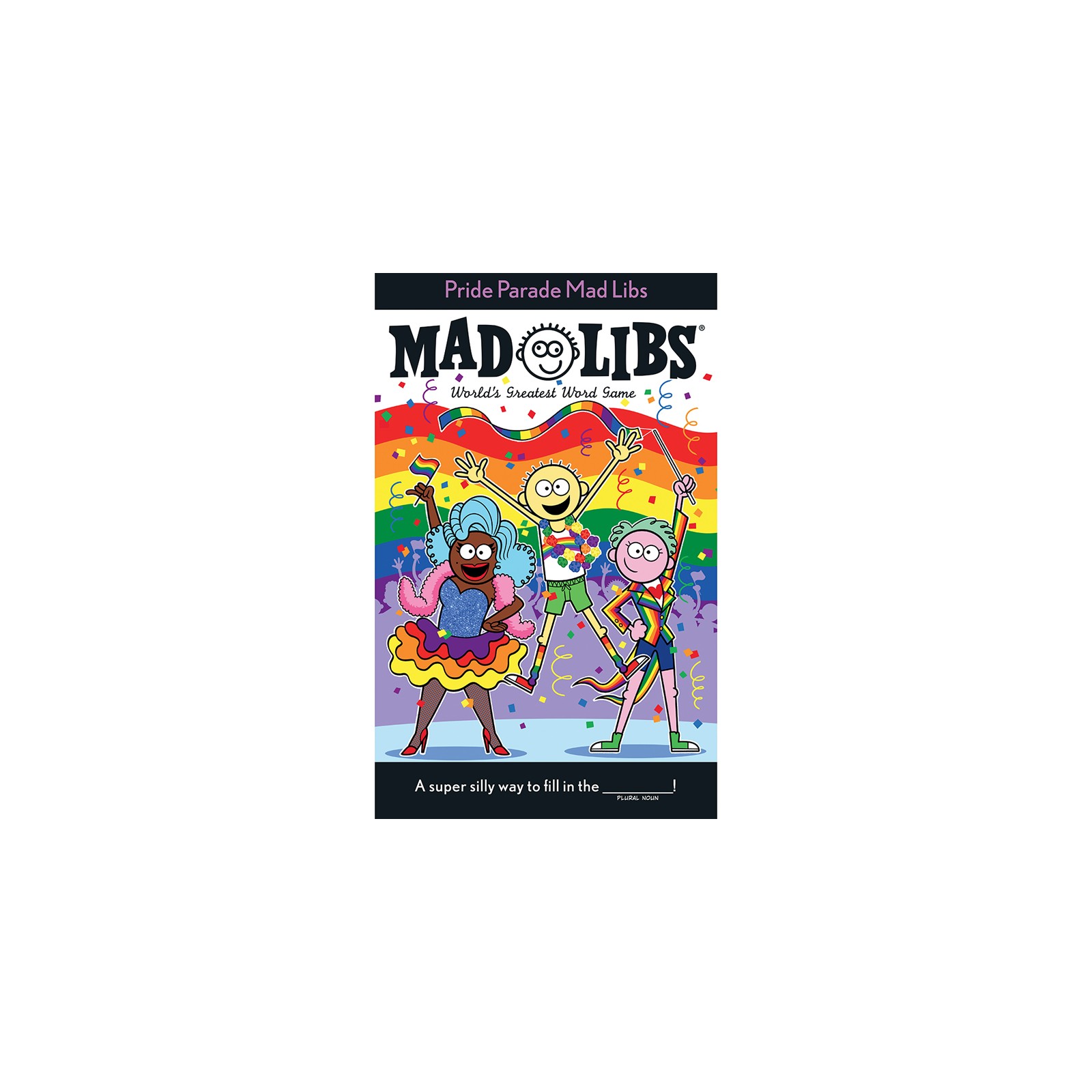 Pride Parade Mad Libs