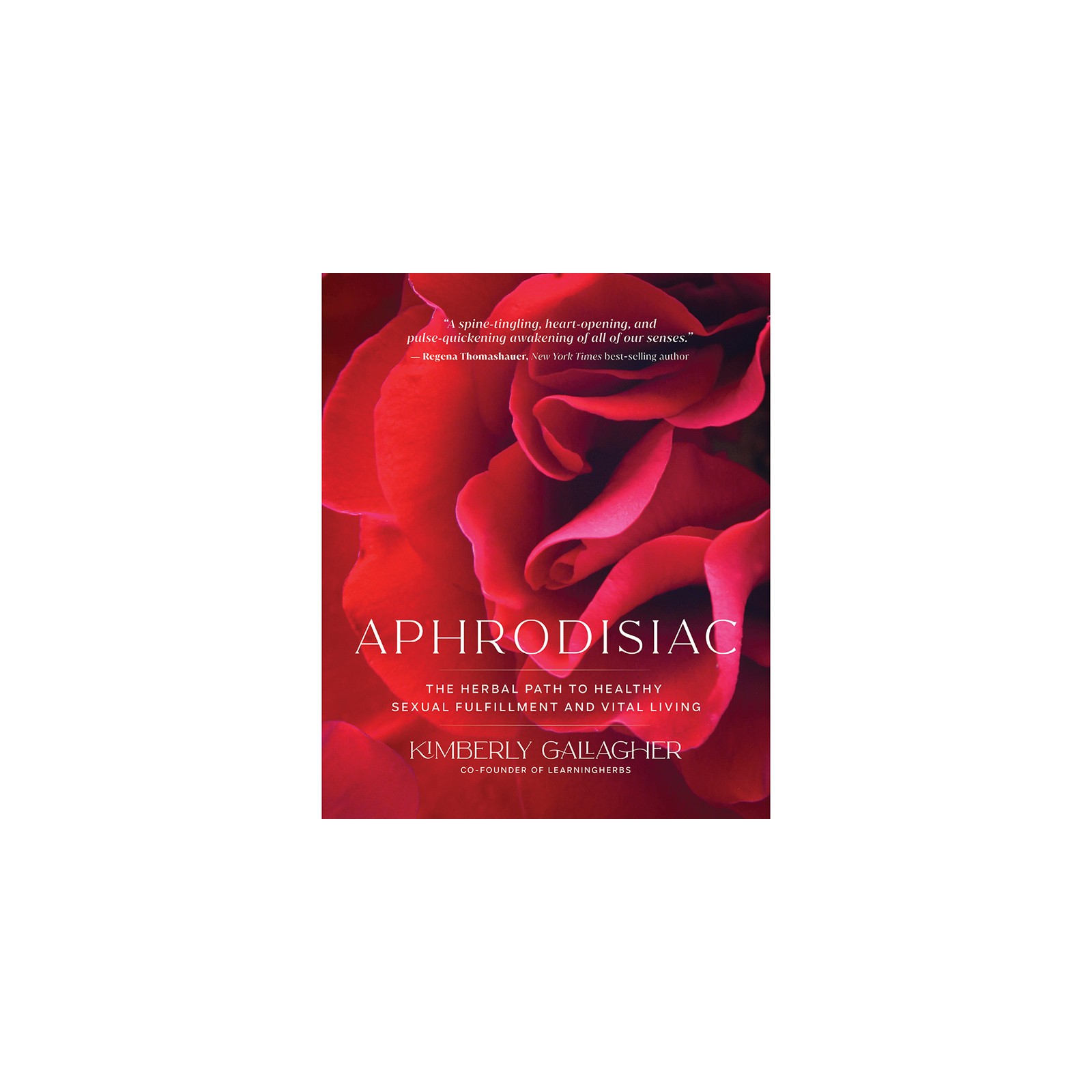 Aphrodisiac: El Camino Herbal Libro