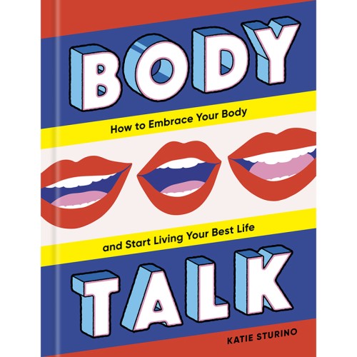 Body Talk: Abraza Tu Cuerpo