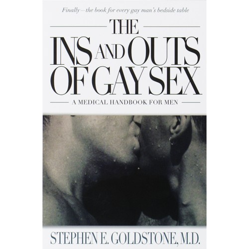 Ins and Outs of Gay Sex Medical Handbook