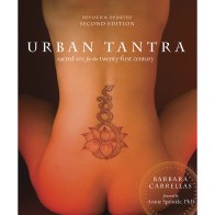 Urban Tantra Sacred Sex for the 21st Century