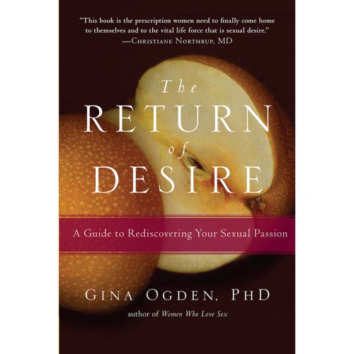 The Return of Desire - Rediscover Female Sexual Passion