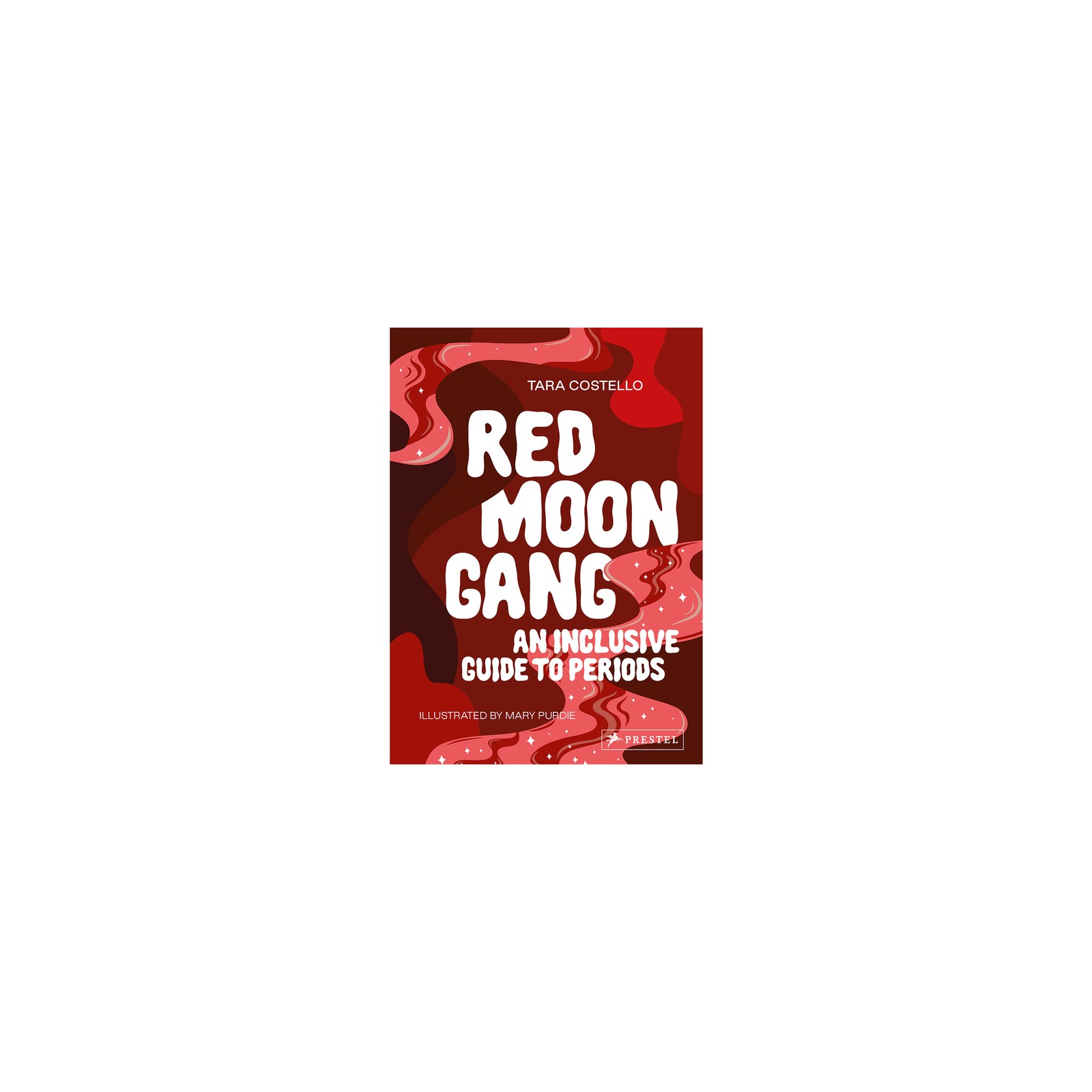 Red Moon Gang Guía Inclusiva sobre los Periodos Libro