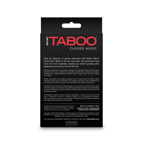 Capucha Cerrada Hustler Taboo para Juego Sensorial