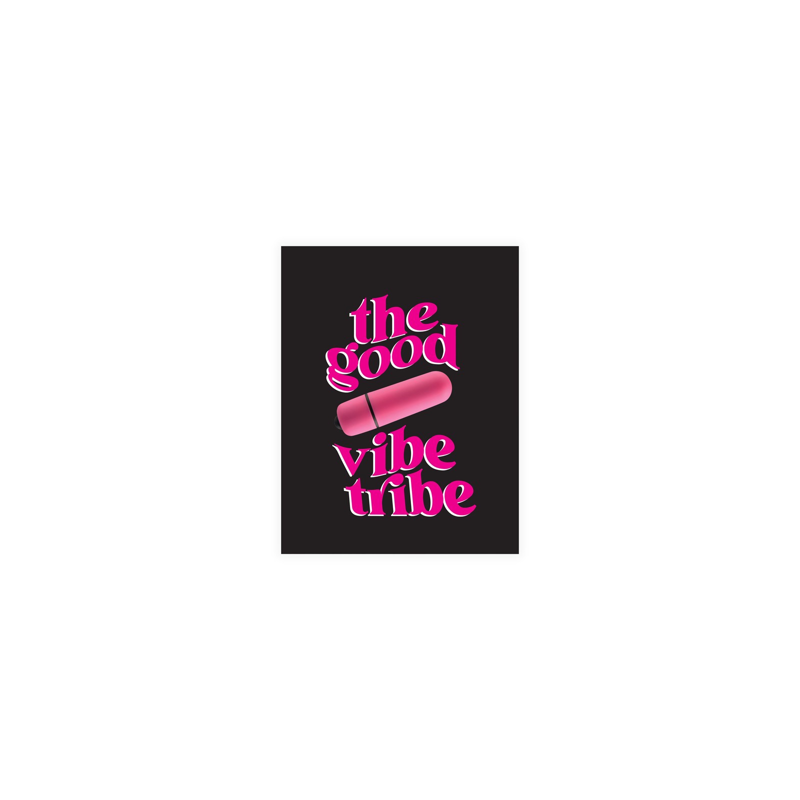 Naughty Vibes Good Vibe Tribe Greeting Card with Secret Pleasure