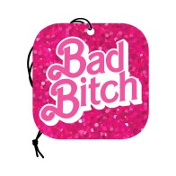 Bad Bitch Air Freshener