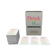 Drink If... Totally F*cked Up Drinking Game