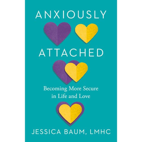 Anxiously Attached - Guide to Secure Relationships