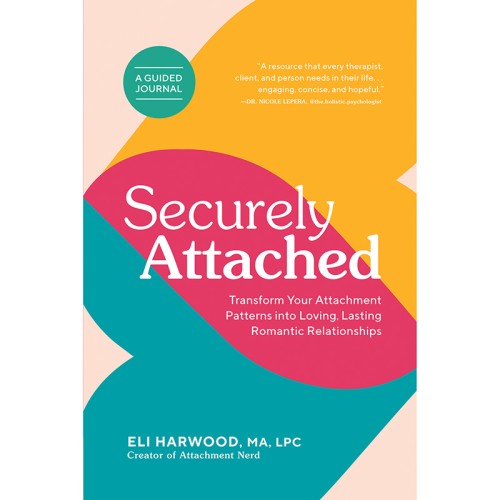 Cuaderno de Trabajo Securely Attached - Transforma Tus Relaciones