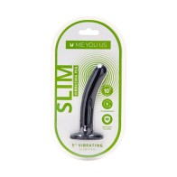 Me You Us 5in Vibrating Rechargeable Slim Beginner Peg