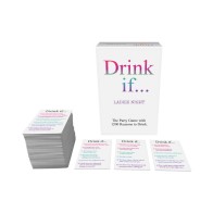 Drink If... Ladies Night Game - Fun Party Game