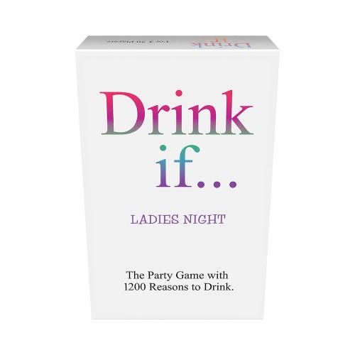 Drink If... Ladies Night Game - Fun Party Game