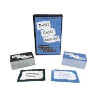 D*ck! C*nt! Assh*le! Game for Adult Fun