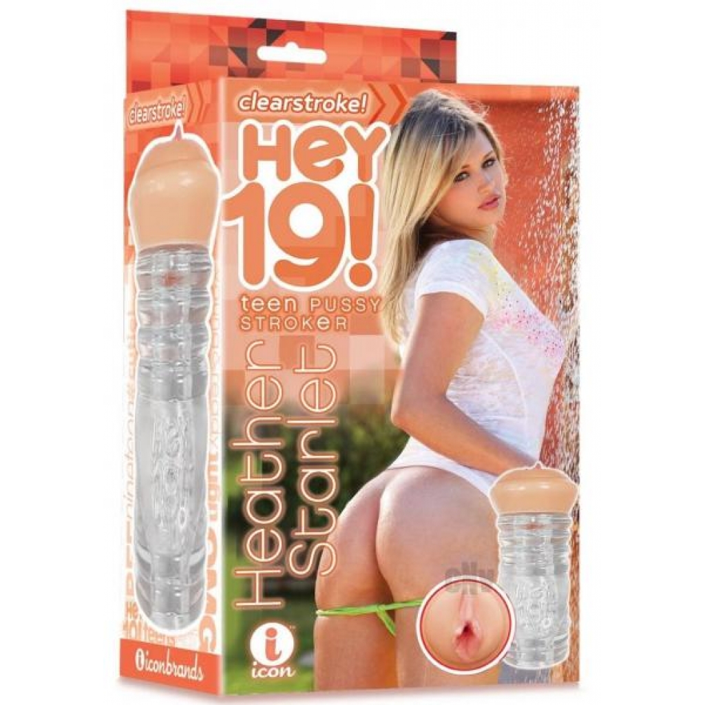 Hey 19 Clear Stroke Pussy Heather Starle - Icon Brands Inc