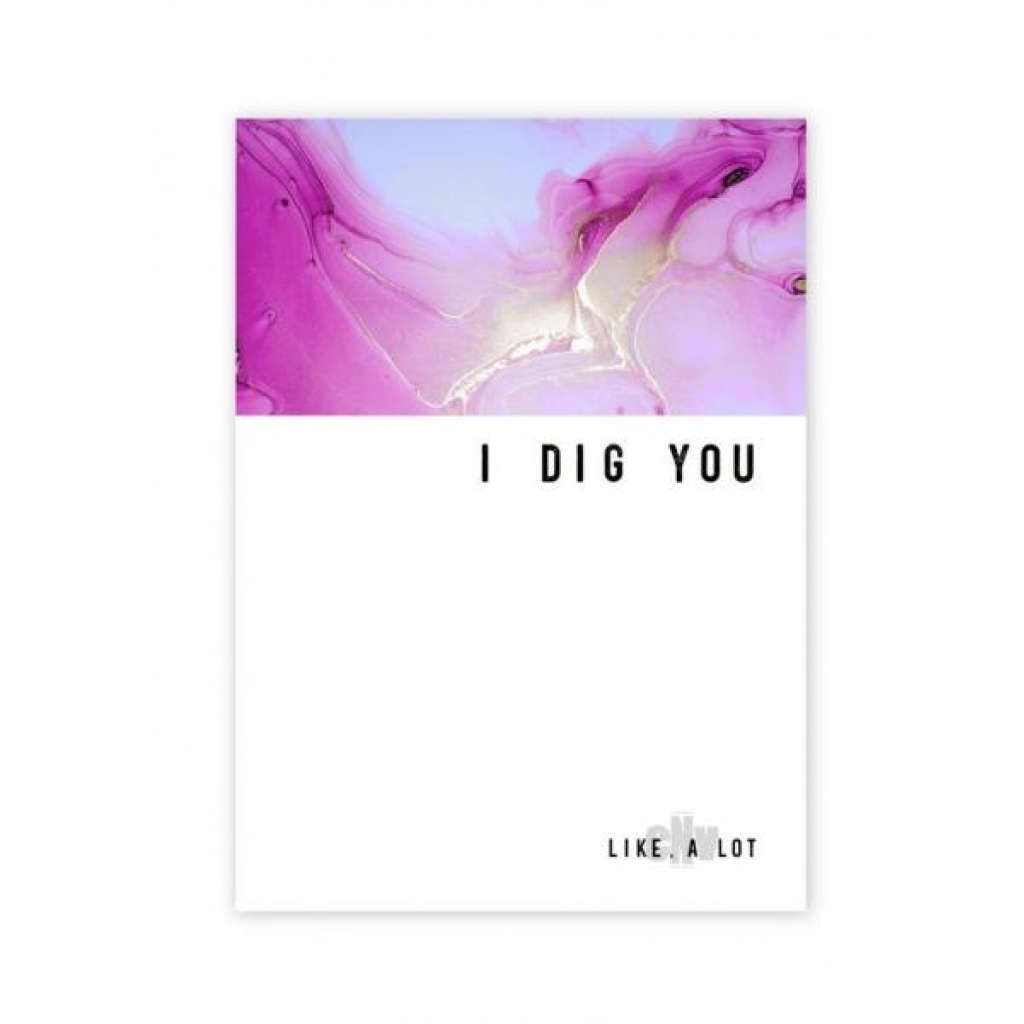 I Dig You Greeting Card - Soul Botanical Inc