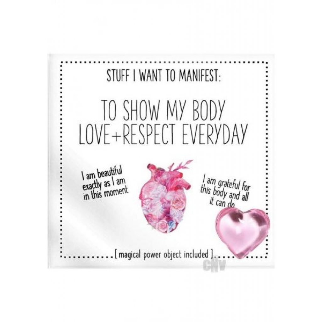 To Show My Body Love Respect - Soul Botanical Inc