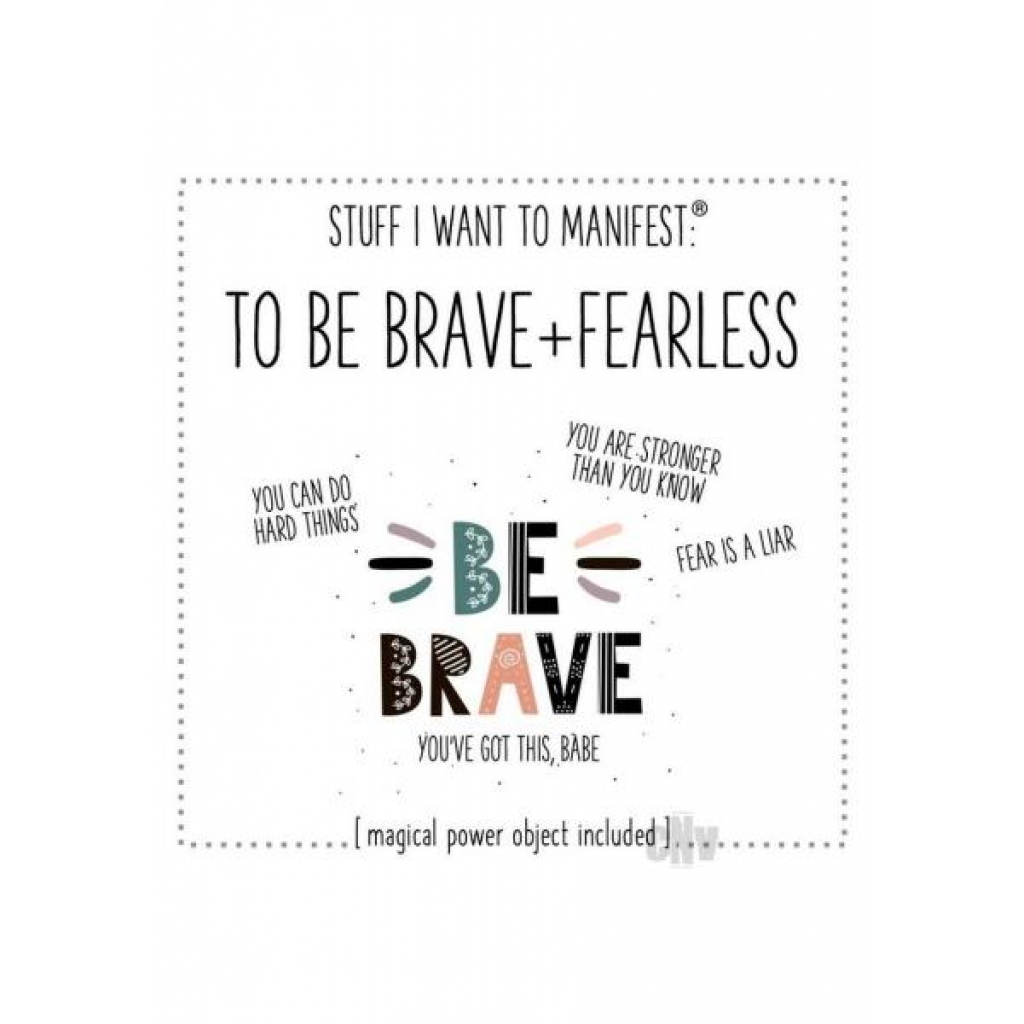 Be Brave And Fearless Manifesting Kit