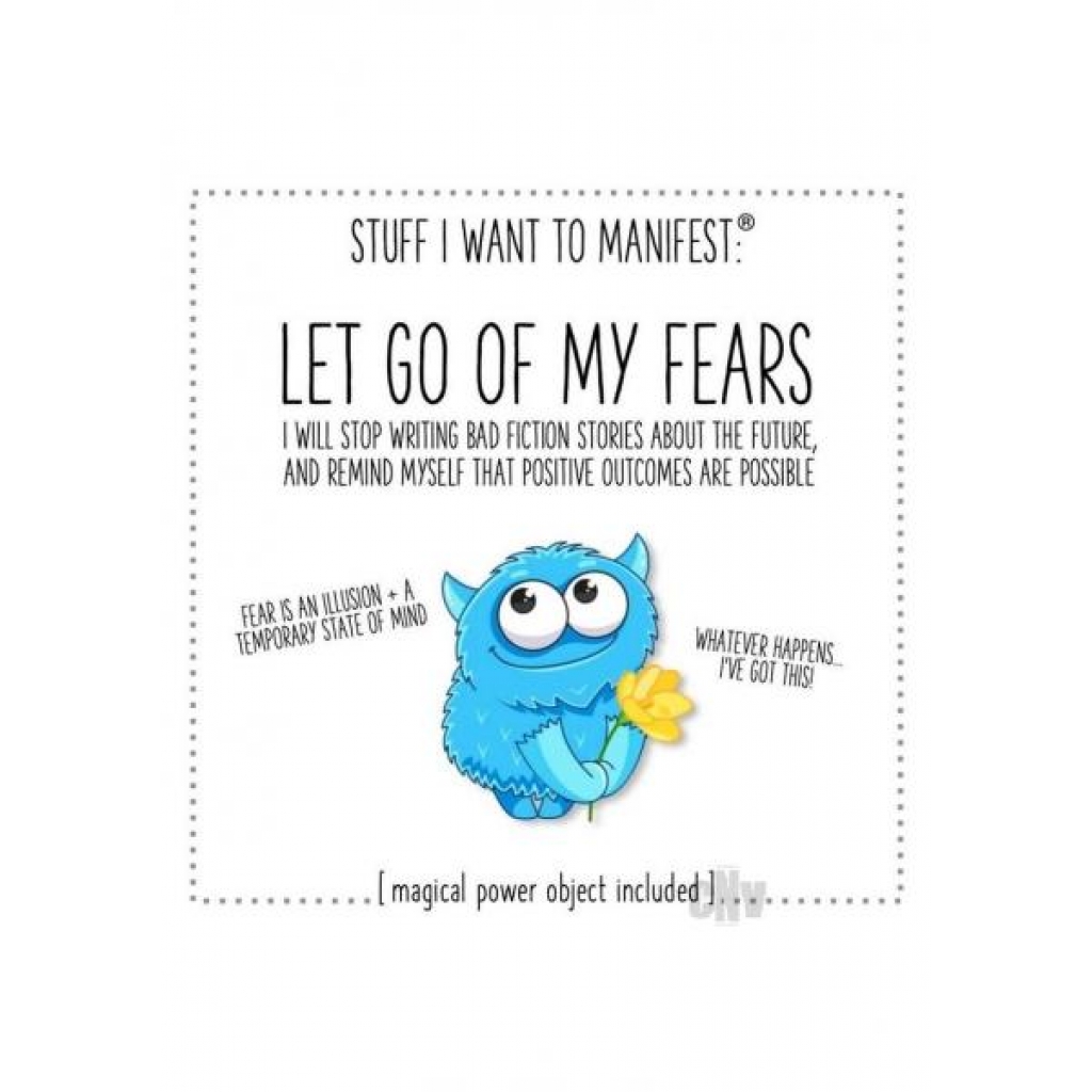 To Let Go Of My Fears - Soul Botanical Inc