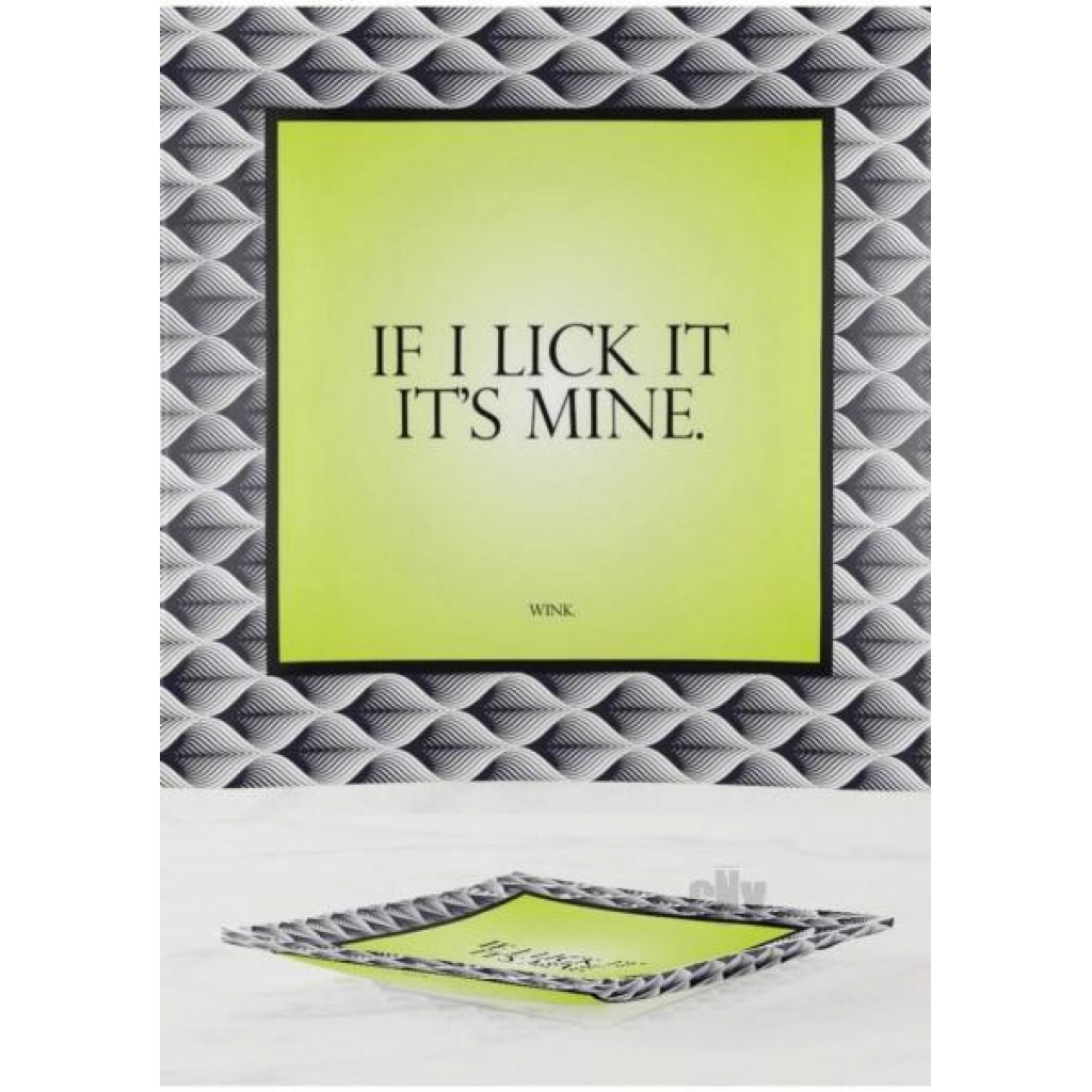 If I Lick It Its Mine Trinket Tray - Soul Botanical Inc