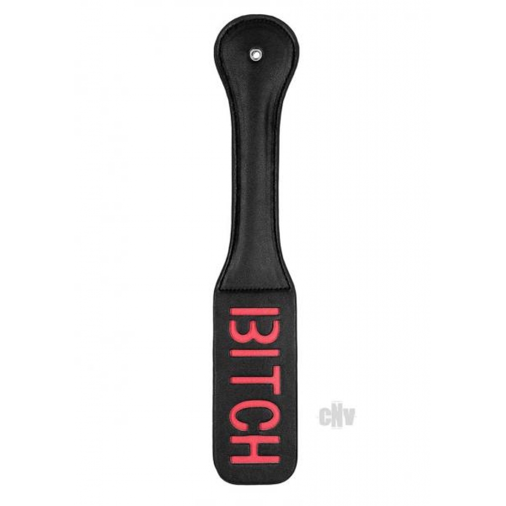 Ouch Paddle Bitch - Black Boundage Equipment