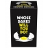 Whose Dares Will You Do Game - Kheper Games