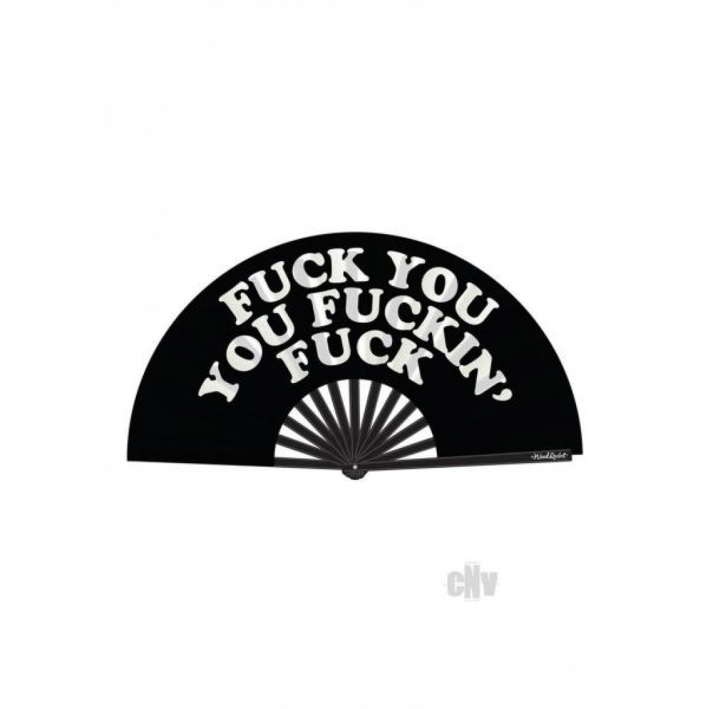 Fuck You You Fn Fuck Fan - Wood Rocket Llc