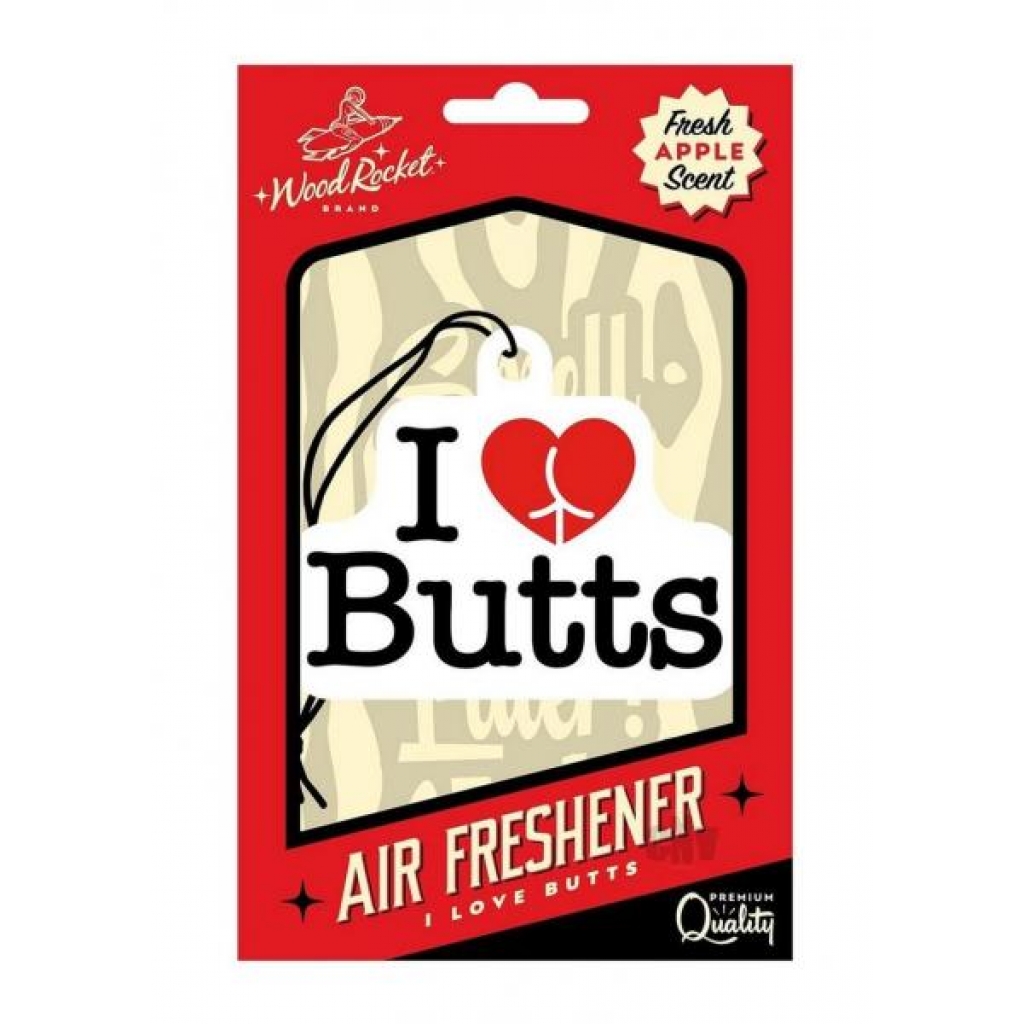 I Love Butts Air Freshener - Wood Rocket Llc