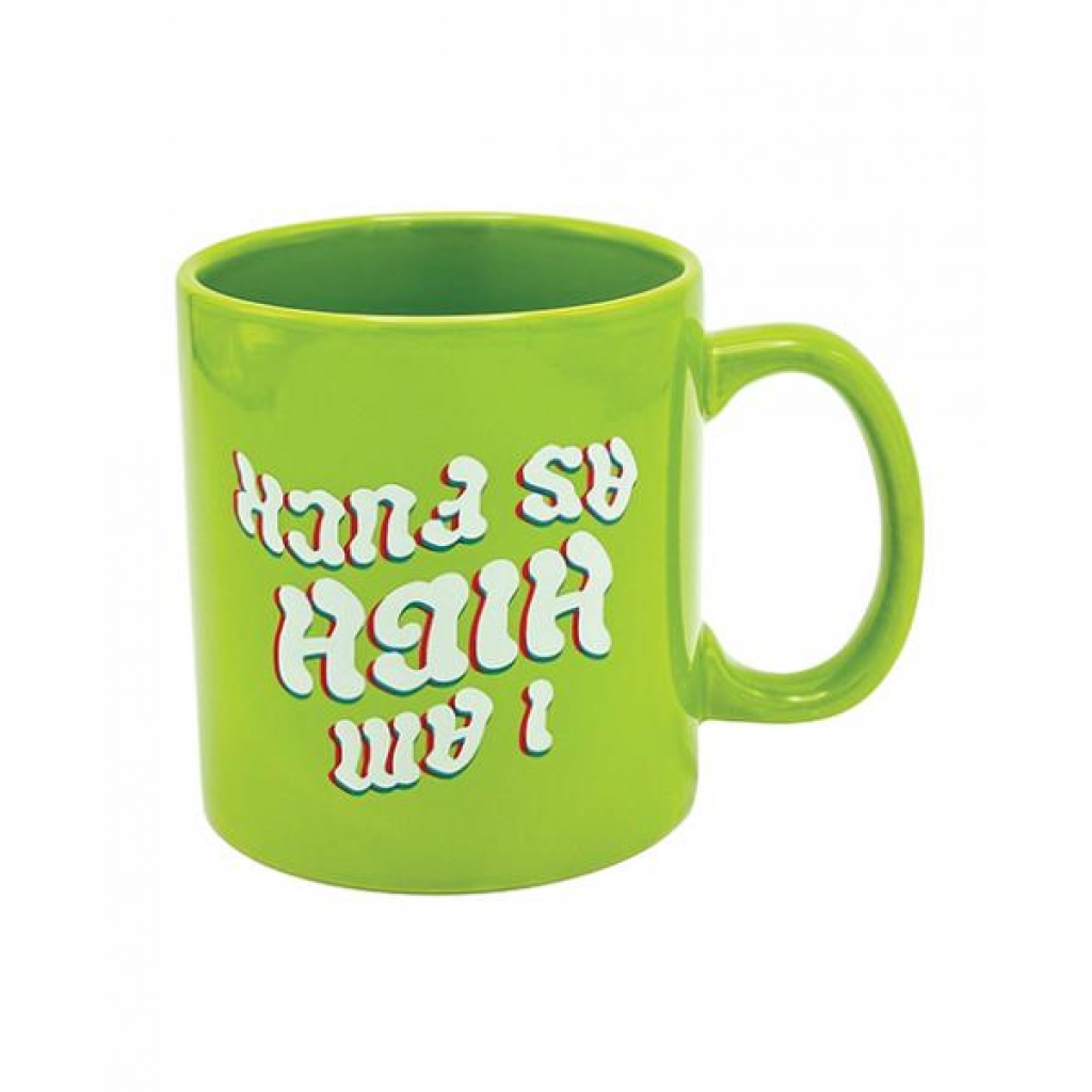 Giant High as Fuck Mug - 22 oz