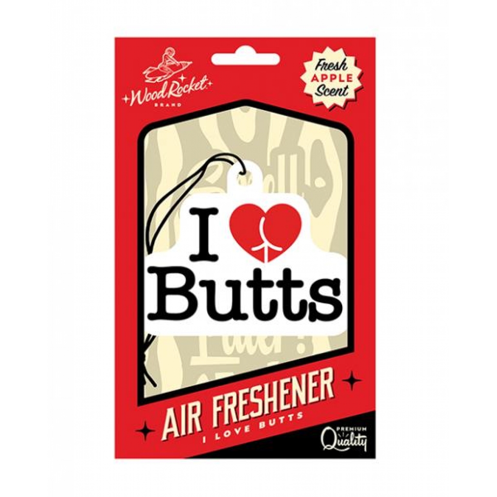 '=wood Rocket I Love Butts Air Freshener - Apple