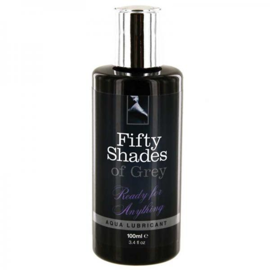 Fifty Shades Of Grey Ready For Anything Aqua Lubricant 3.4oz - Lovehoney