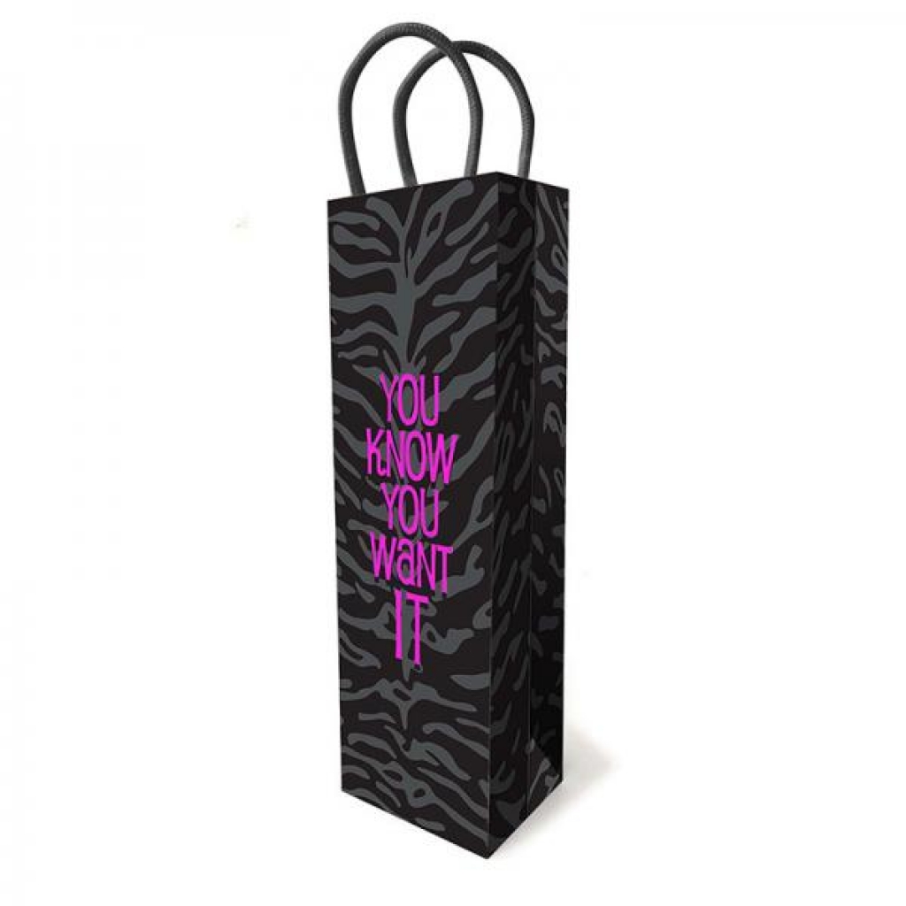 You Know You Want It - Luxury Gift Bag