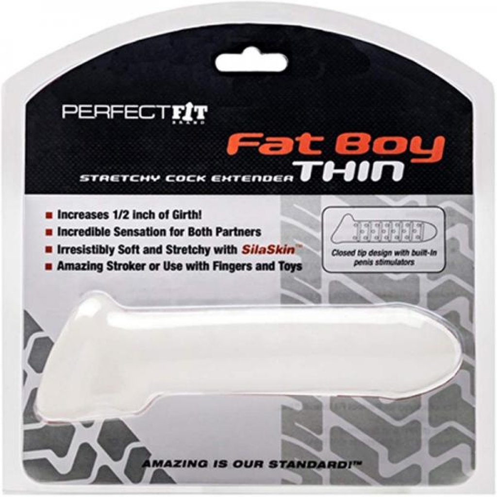 Fat Boy Thin Sleeve Clear - Perfect Fit