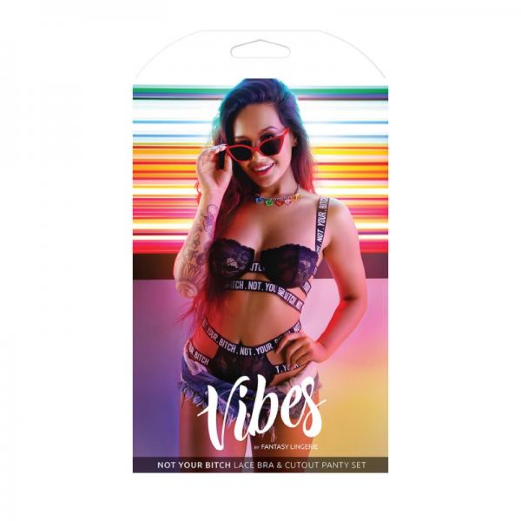 Vibes Not Your Bitch Bra/Panty Set - Black S/M