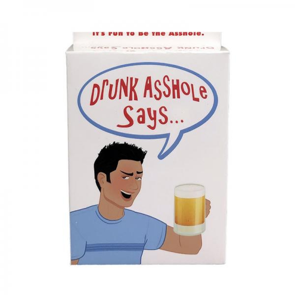 Drunk Asshole Says Game - Fun Drinking Game