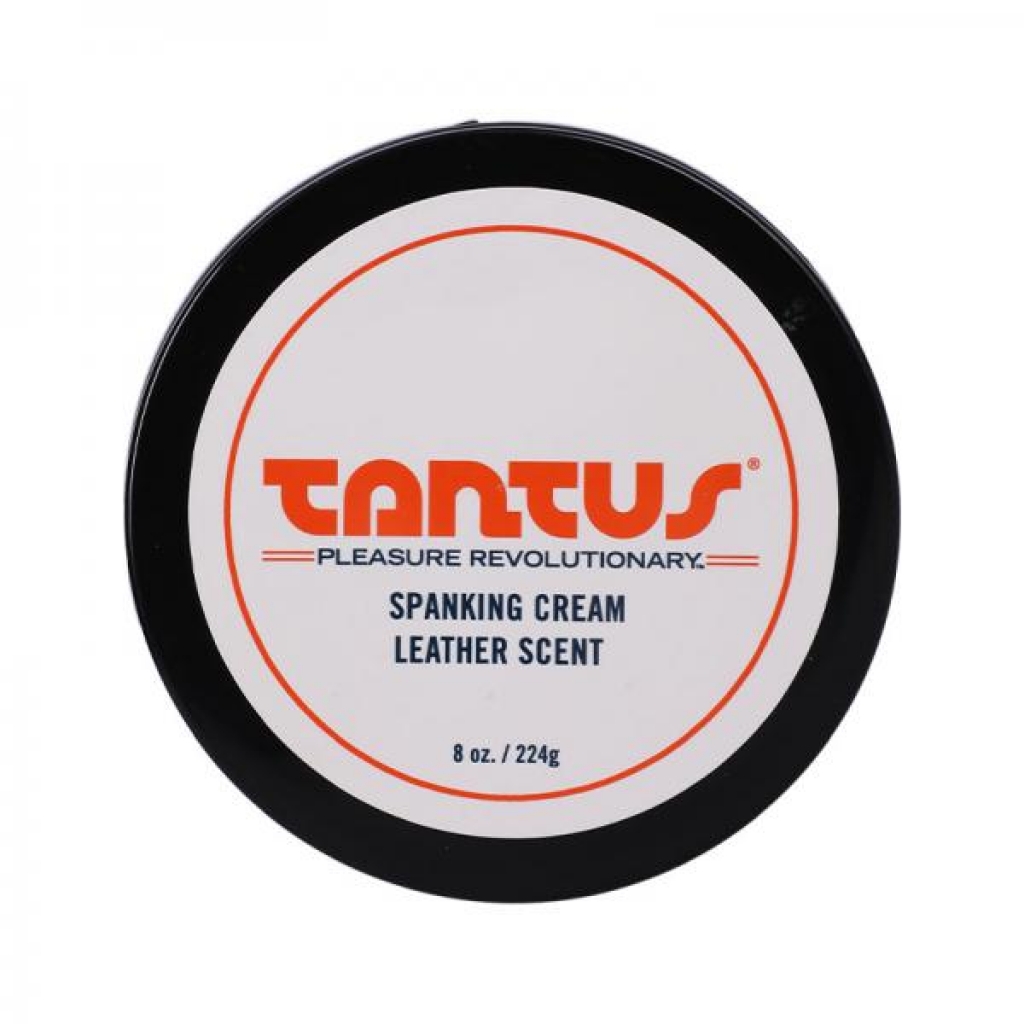 Tantus - Spanking Cream - Leather Scent - 8 Oz. - Tantus Inc