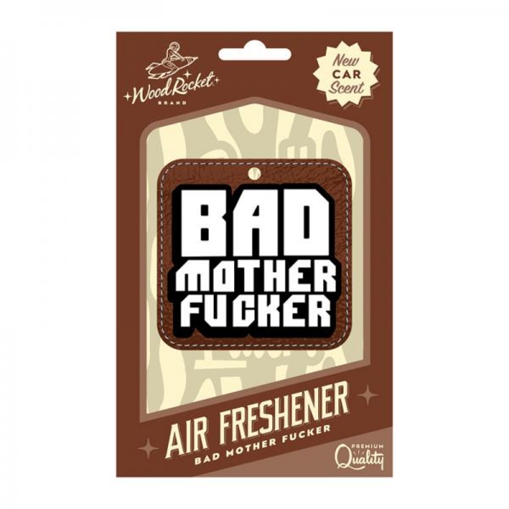 Wood Rocket Air Freshener Bad Mother Fucker - Wood Rocket Llc