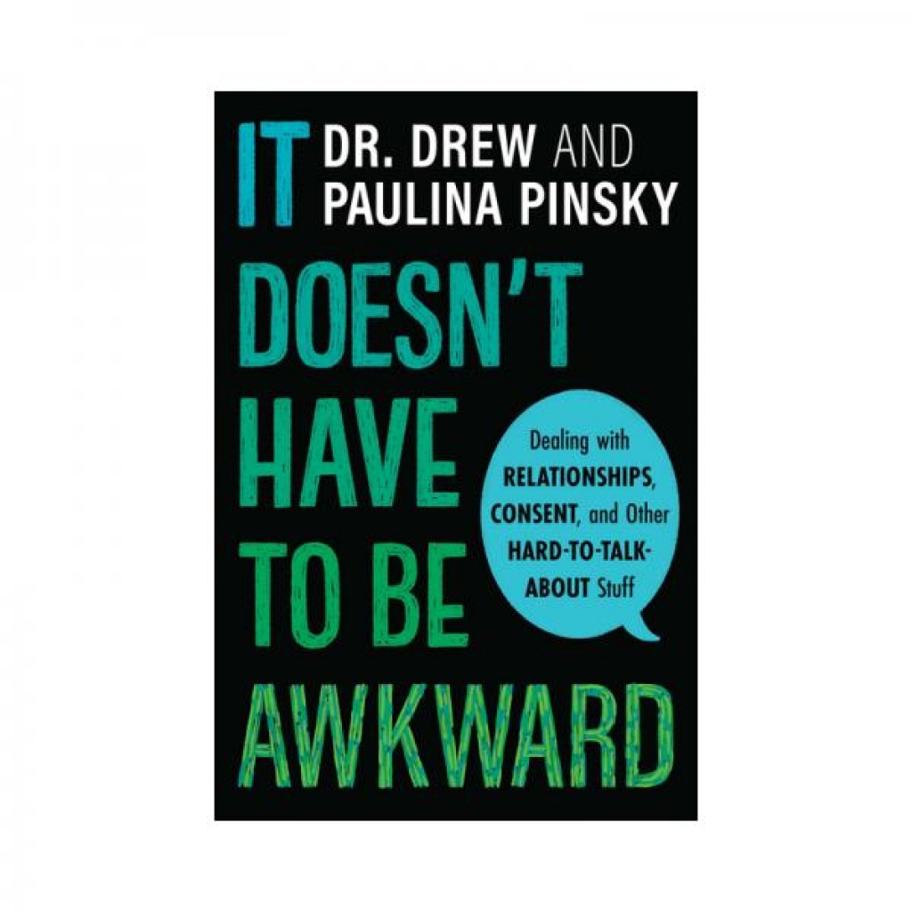 It Doesn't Have To Be Awkward - A Guide for Teens