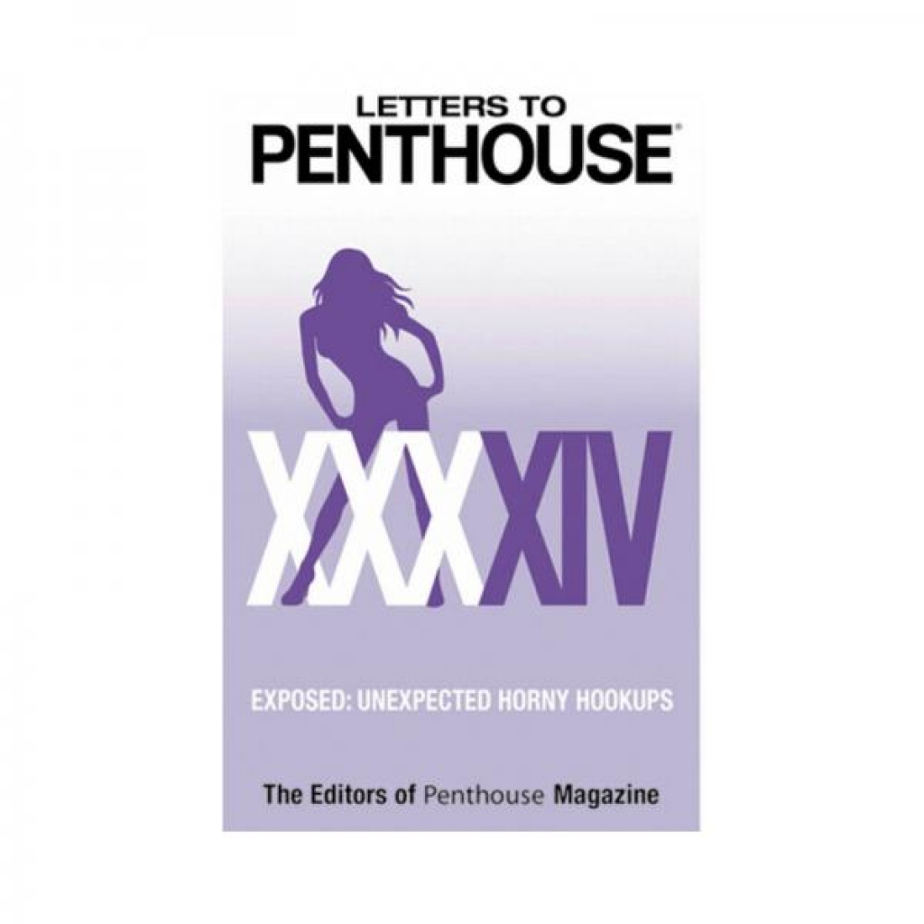 Letters to Penthouse XXXXIV: A Collection of Steamy Encounters